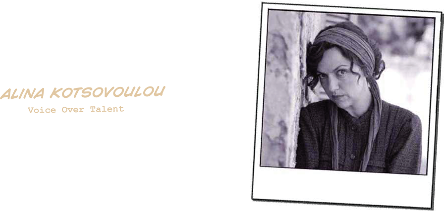Alina Kotsovoulou Voice Over Talent