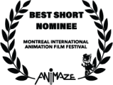 Best Short Nominee Montreal International Animation Film Festival Animaze